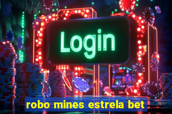 robo mines estrela bet